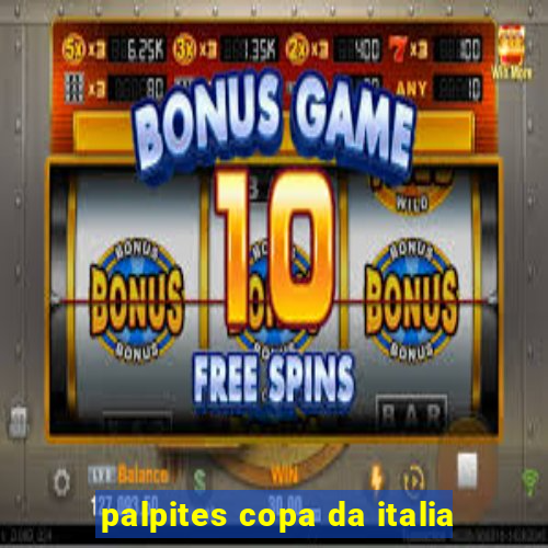 palpites copa da italia